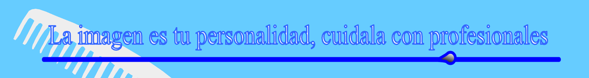 La imagen es tu personalidad, cuídala con profesionales